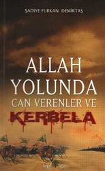 Allah Yolunda Can Verenler Ve Kerbela - Hayat Ağacı Yayınları