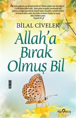 Allah’a Bırak Olmuş Bil - Yediveren Yayınları