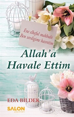Allah'a Havale Ettim - Salon Yayınları