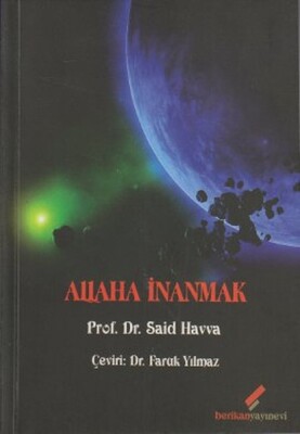 Allaha İnanmak - Berikan Yayınları