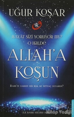 Allah'a Koşun - Destek Yayınları