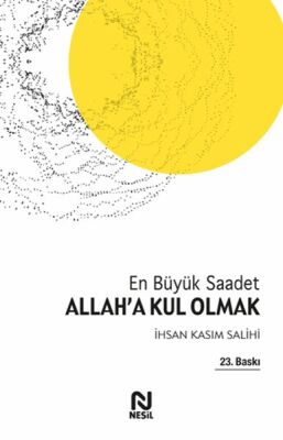 Allah'a Kul Olmak En Büyük Saadet - 1