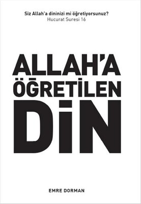 Allah'a Öğretilen Din - İstanbul Yayınevi