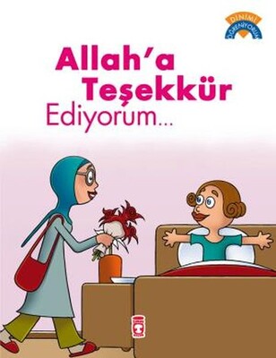 Allah’a Teşekkür Ediyorum - Timaş Çocuk