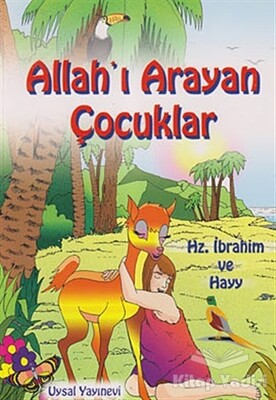 Allah’ı Arayan Çocuklar - Uysal Yayınevi