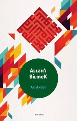 Allah'ı Bilmek - Beyan Yayınları