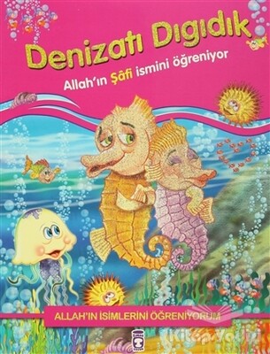 Allah’ın İsimlerini Öğreniyorum (10 Kitap Takım) - Timaş Çocuk