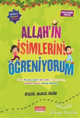 Allah'ın İsimlerini Öğreniyorum (6 Kitap Takım) - Selen Çocuk