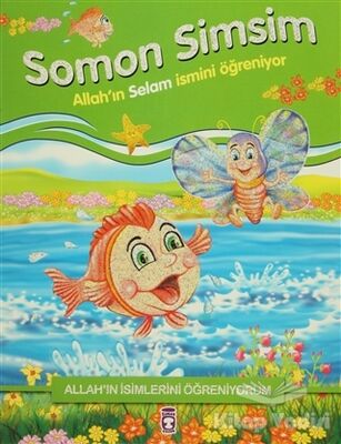 Allah'ın İsimlerini Öğreniyorum: Somon Simsim - 1