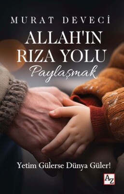 Allah’ın Rıza Yolu Paylaşmak - Az Kitap