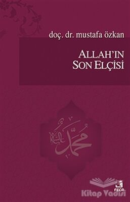 Allah'ın Son Elçisi - 1