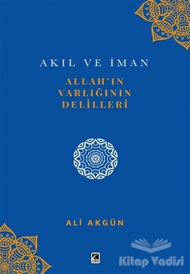 Allah’ın Varlığının Delilleri - Çıra Yayınları