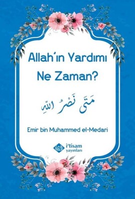 Allahın Yardımı Ne Zaman - İtisam Yayınları