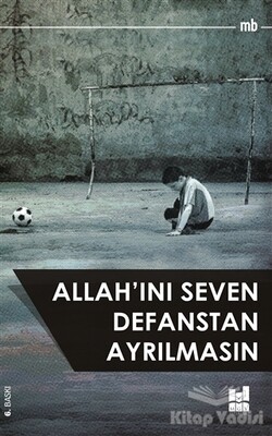 Allah'ını Seven Defanstan Ayrılmasın - Mgv Yayınları