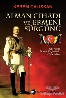Alman Cihadı ve Ermeni Sürgünü - Remzi Kitabevi