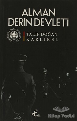 Alman Derin Devleti - Profil Kitap