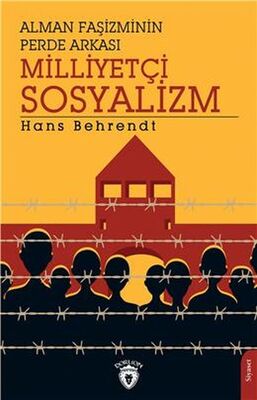 Alman Faşizminin Perde Arkası Milliyetçi Sosyalizm - 1