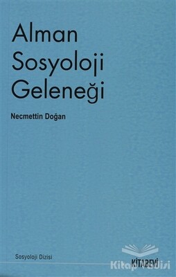 Alman Sosyoloji Geleneği - Kitabevi Yayınları