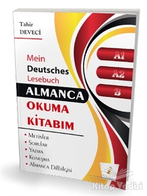 Almanca Okuma Kitabım A1 - A2 - B Seviyesi - Pelikan Yayıncılık