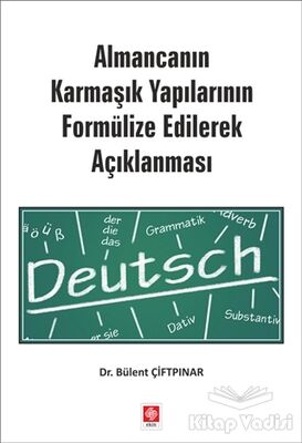 Almancanın Karmaşık Yapılarının Formülize Edilerek Açıklanması - 1