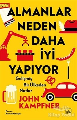 Almanlar Neden Daha İyi Yapıyor - İthaki Yayınları