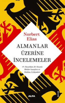 Almanlar Üzerine İncelemeler - Alfa Yayınları