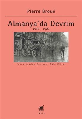 Almanya'da Devrim - 1