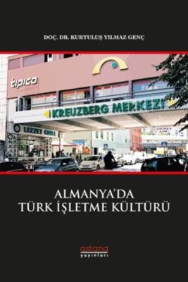 Almanyada Türk İşletme Kültürü - 1