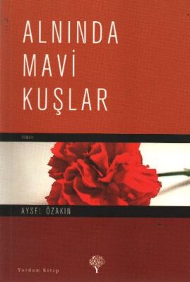 Alnında Mavi Kuşlar - 1