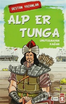 Alp Er Tunga - Destan Yazanlar - 1