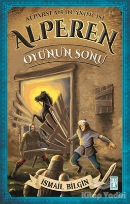 Alparslan'ın Akıncısı Alperen - Oyunun Sonu - Genç Timaş