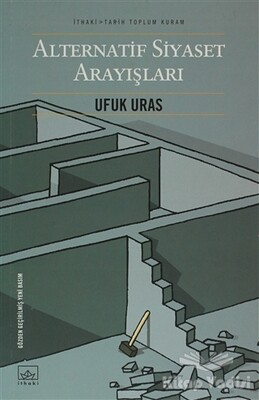 Alternatif Siyaset Arayışları - İthaki Yayınları