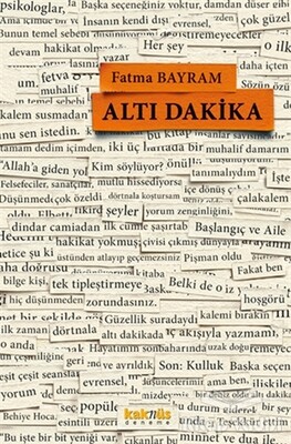 Altı Dakika - Kaknüs Yayınları