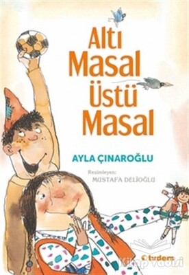 Altı Masal Üstü Masal - Tudem Yayınları