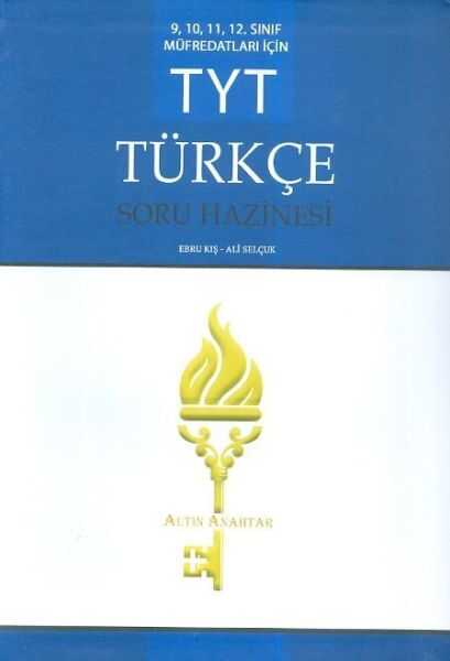 Altın Anahtar Yayınları - Altın Anahtar TYT Türkçe Soru Hazinesi