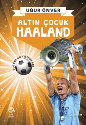 Altın Çocuk Haaland - Sia Kitap