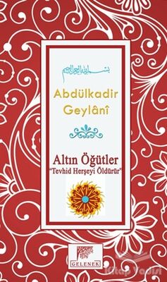 Altın Öğütler - Tevhid Herşeyi Öldürür - 1