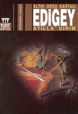 Altın Ordu Kartalı Edigey - Yurt Kitap Yayın