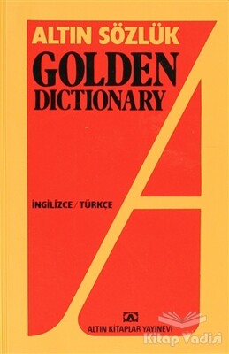 Altın Sözlük Golden Dictionary İngilizce - Türkçe - Altın Kitaplar Yayınevi