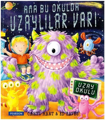 Ama Bu Okulda Uzaylılar Var!!! - Pearson Education