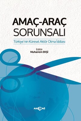 Amaç-Araç Sorunsalı - Akçağ Yayınları