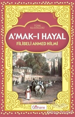 A'mak-ı Hayal - Gülhane Yayınları