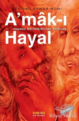 A'mak-ı Hayal : Hayalin Derinliklerinde Yolculuk - Kaknüs Yayınları