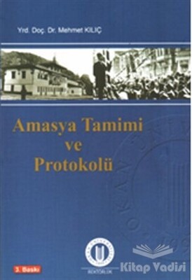 Amasya Tamimi ve Protokolü - Okan Üniversitesi Kitapları