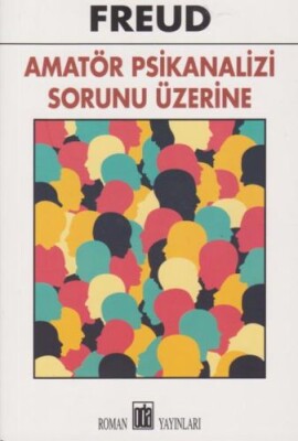 Amatör Psikanalizi Sorunu Üzerine - Oda Yayınları