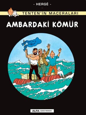 Ambardaki Kömür - Tentenin Maceraları - Alfa Yayınları