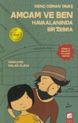 Amcam ve Ben 1 Havaalanında Bir Zebra - Final Kültür Sanat Yayınları