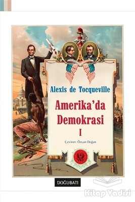 Amerika'da Demokrasi 1 - Doğu Batı Yayınları