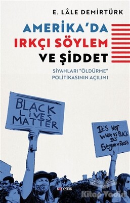 Amerika'da Irkçı Söylem ve Şiddet - Kopernik Kitap