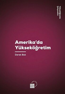 Amerika'da Yükseköğretim - Küre Yayınları